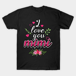 I Love You Mimi T-Shirt